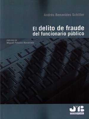 cover image of El delito de fraude de funcionario público